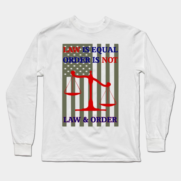 Law & order Long Sleeve T-Shirt by Porus